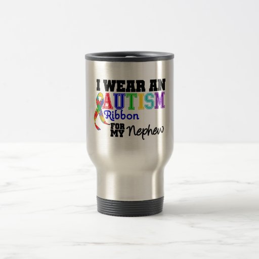I Wear An Autism Ribbon For My Nephew Mugs