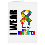 I Wear Autism Ribbon For My Granddaughter Greeting Card