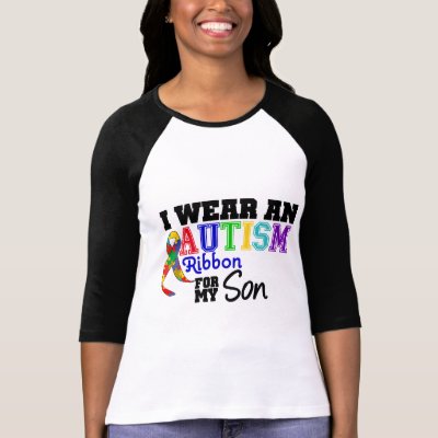 I Wear Autism Ribbon For My Son tshirt