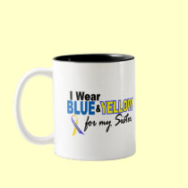 I Wear Blue and Yellow For My Sister Down Syndrome mugs