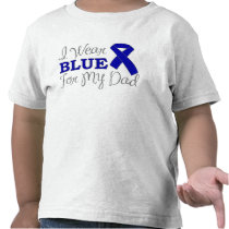 I Wear Blue For My Dad (Blue Awareness Ribbon) Tee Shirt