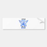 I Wear Blue for my Dad Bumper Stickers