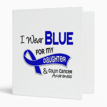 I Wear Blue For My Daughter 42 Colon Cancer Vinyl Binder