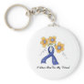 I Wear Blue For My Friend Keychains