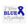 I Wear Blue For My Granddaughter (Blue Ribbon) Postcards