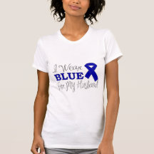 I Wear Blue For My Husband (Blue Awareness Ribbon) T-shirts