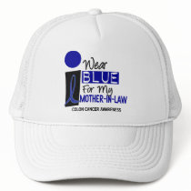 I Wear Blue For My Mother-In-Law 9 COLON CANCER hats