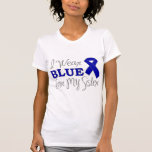 I Wear Blue For My Sister (Blue Awareness Ribbon) Tshirt