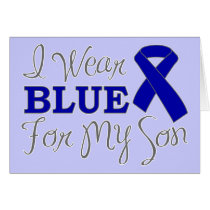 I Wear Blue For My Son (Blue Awareness Ribbon) Cards