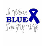 I Wear Blue For My Wife (Blue Ribbon) Tshirts