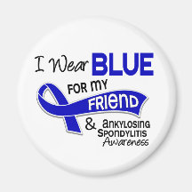 I Wear Blue Friend 42 Ankylosing Spondylitis Fridge Magnet