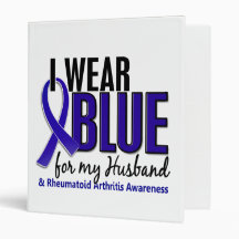 I Wear Blue Husband 10 Rheumatoid Arthritis RA 3 Ring Binders