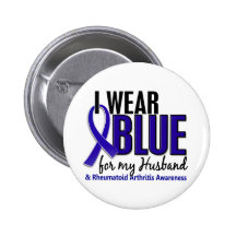 I Wear Blue Husband 10 Rheumatoid Arthritis RA Pinback Buttons