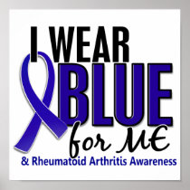 I Wear Blue Me Rheumatoid Arthritis RA Posters