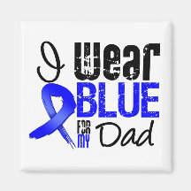 I Wear Blue Ribbon For My Dad - Colon Cancer Magnets