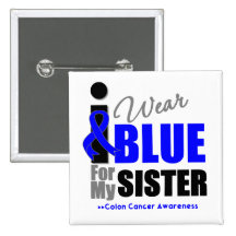 I Wear Blue Ribbon For My Sister Pin