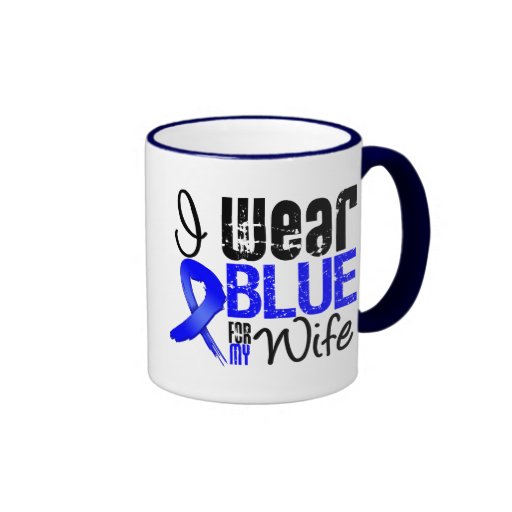 I Wear Blue Ribbon For My Wife - Colon Cancer Mug