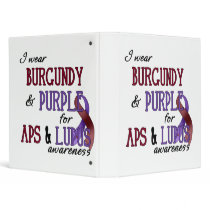 I Wear Burgundy and Purple for APS and Lupus Aware Vinyl Binders