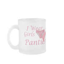 I Wear Girls Panties mugs by uniqueandkinky I Wear Girls Panties mugs
