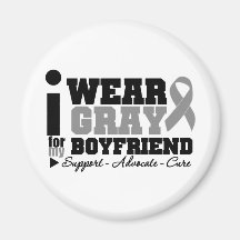 I Wear Gray Ribbon For My Boyfriend Refrigerator Magnets