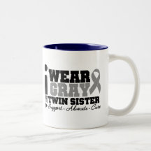 I Wear Gray Ribbon For My Twin Sister Coffee Mugs