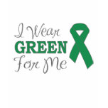 I Wear Green For Me (Green Awareness Ribbon) Tshirt