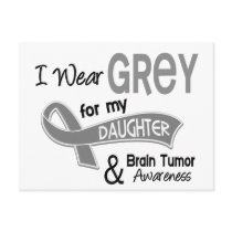 I Wear Grey 42 Daughter Brain Tumor Postcard
