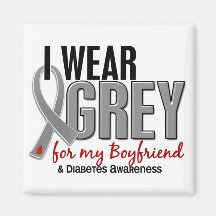 I Wear Grey For My Boyfriend 10 Diabetes Magnets