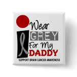 I Wear Grey For My Daddy 9 BRAIN CANCER