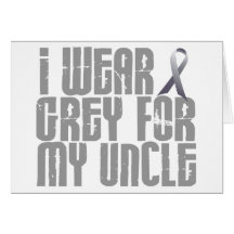 I Wear Grey For My Uncle 16 Card