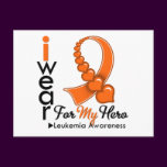 I Wear Leukemia Ribbon For My Hero