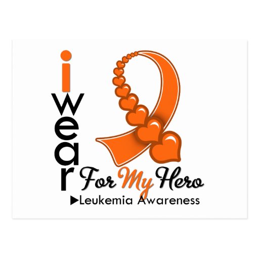 I Wear Leukemia Ribbon For My Hero Postcard