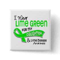 I Wear Lime Green 42 Daughter Lyme Disease Buttons