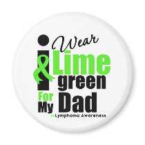 I Wear Lime Green For My Dad magnets by cancerapparel I Wear Lime Green For My Dad magnets