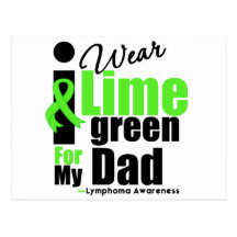 I Wear Lime Green For My Dad Postcard