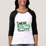 I Wear Lime Green For My Friend t-shirts