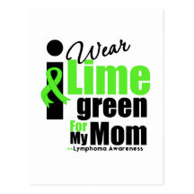 I Wear Lime Green For My Mom Post Card