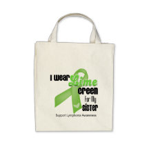 I Wear Lime Green For My Sister - Lymphoma Bag