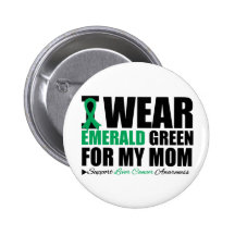 I Wear Liver Cancer Ribbon For My Mom Button