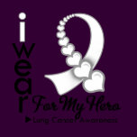 I Wear Lung Cancer Ribbon For My Hero