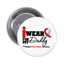 I Wear Oral Cancer Ribbon For My Daddy Button