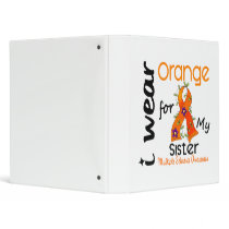 I Wear Orange 43 Sister MS Multiple Sclerosis 3 Ring Binders