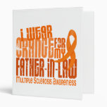I Wear Orange Father-In-Law Multiple Sclerosis MS Binders