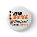 I Wear Orange For My Best Friend buttons