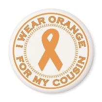 I Wear Orange For My Cousin magnets by SupportTees I Wear Orange For My Cousin magnets