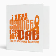 I Wear Orange For My Dad 6.4 Multiple Sclerosis MS Vinyl Binders