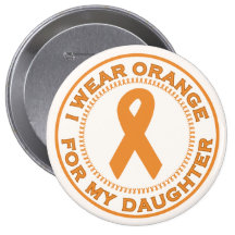 I Wear Orange For My Daughter Button