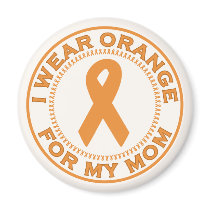 I Wear Orange For My Mom magnets by SupportTees I Wear Orange For My Mom magnets