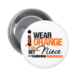 I Wear Orange For My Niece Button