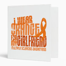 I Wear Orange Girlfriend 6.4 MS Multiple Sclerosis Binders